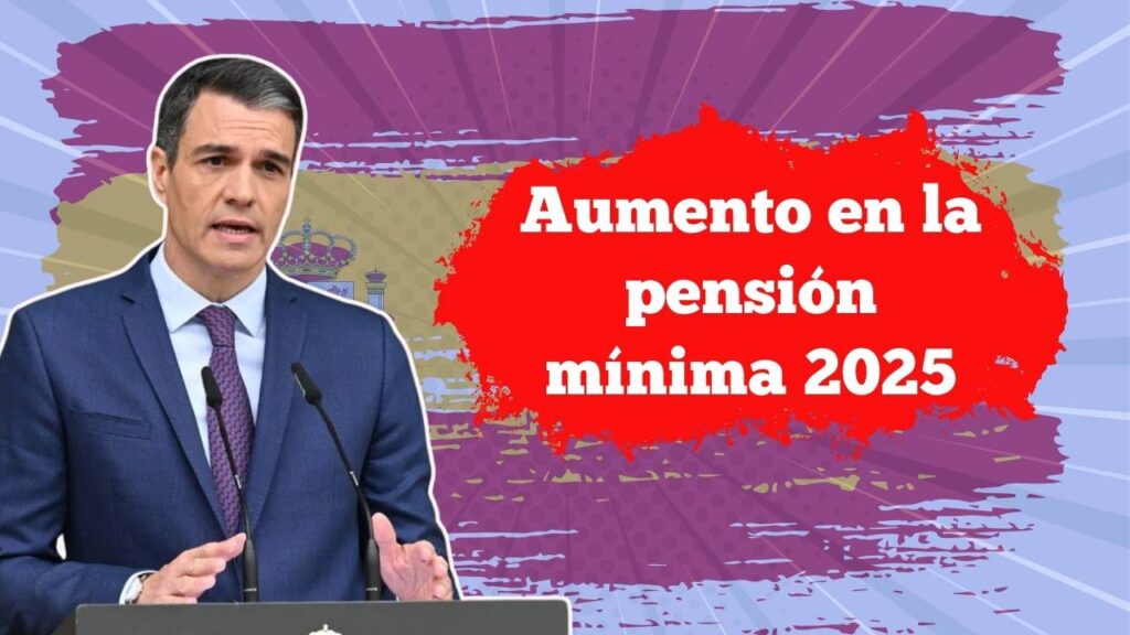 Aumento en la pensión mínima 2025: nuevo monto y fechas de depósito confirmadas