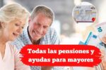 Todas las pensiones y ayudas para mayores en 2026 explicadas en un solo artículo