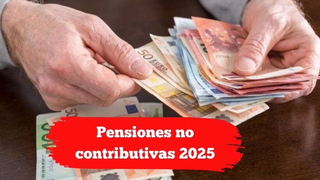 Pensiones no contributivas 2025: incremento del 9%, quién califica y cómo solicitar