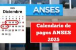 Calendario de pagos ANSES 2025: consulta fechas para jubilados y pensionados